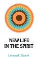 New Life In The Spirit