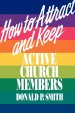 How to Attract and Keep Active Church Members