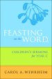 Feasting on the Word Children's Sermons for Year C