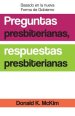 Presbyterian Questions, Presbyterian Answers, Spanish Edition