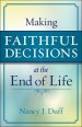 Making Faithful Decisions at the End of Life