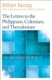 The Letters to the Philippians, Colossians, and Thessalonians