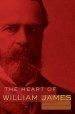 The Heart of William James