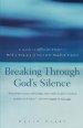 Breaking Through God's Silence