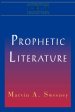 The Prophetic Literature : Interpreting Biblical Texts series