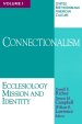 United Methodism and American Culture Volume 1 Connectionalism