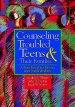 Counseling Troubled Teens & Their Families