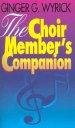 The Choir Members Companion