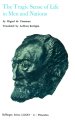 Selected Works of Miguel de Unamuno, Volume 4: The Tragic Sense of Life in Men and Nations