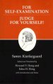 Kierkegaard's Writings For Self-Examination / Judge for Yourself!