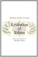 Evolution and Ethics