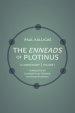 The Enneads of Plotinus, Volume 1 – A Commentary