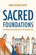 Sacred Foundations: The Religious and Medieval Roots of the European State