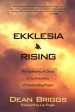 Ekklesia Rising: The Authority of Christ in Communities of Contending Prayer