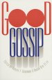 Good Gossip (PB)