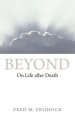 Beyond: On Life After Death