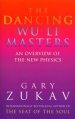 The Dancing Wu Li Masters : An Overview of the New Physics