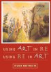 Using Art in Re - Using Re in Art