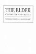 The Elder: Character and Duties