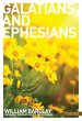 The Letters to the Galatians and Ephesians