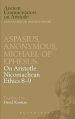 Aspasius, Michael of Ephesus, Anonymous: On Aristotle Nicomachean Ethics 8-9