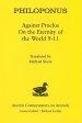 Philoponus: Against Proclus on the Eternity of the World 9-11