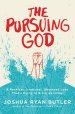 The Pursuing God