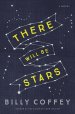 There Will Be Stars