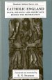 Catholic England: Faith, Religion and Observance Before the Reformation