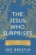 The Jesus Who Surprises