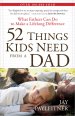 52 Things Kids Need From A Dad