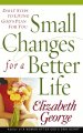 Small Changes for a Better Life [eBook]