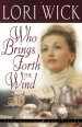 Who Brings Forth the Wind [eBook]