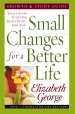 Small Changes for a Better Life Growth and Study Guide [eBook]