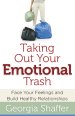 Taking Out Your Emotional Trash [eBook]