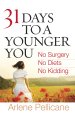 31 Days to a Younger You [eBook]