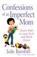 Confessions of an Imperfect Mom [eBook]