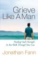 Grieve Like a Man [eBook]