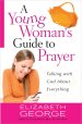 Young Womans Guide To Prayer A