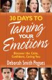 30 Days to Taming Your Emotions  [eBook]