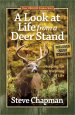 A Look at Life from a Deer Stand