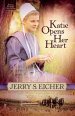 Katie Opens Her Heart [eBook]