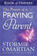 The Power of a Praying Parent Book of Prayers