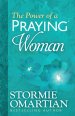 The Power of a Praying® Woman [eBook]