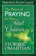 The Power of Praying® for Your Adult Children Prayer and Study Guide [eBook]