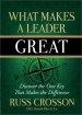 What Makes A Leader Great