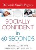 Socially Confident in 60 Seconds