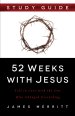 52 Weeks with Jesus Study Guide