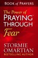 The Power of Praying Through Fear Book of Prayers