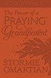 The Power Of A Praying Grandparent Book Of Prayers